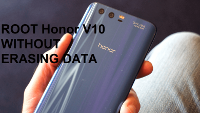 How To Root Honor V10 Without Erasing Data 3