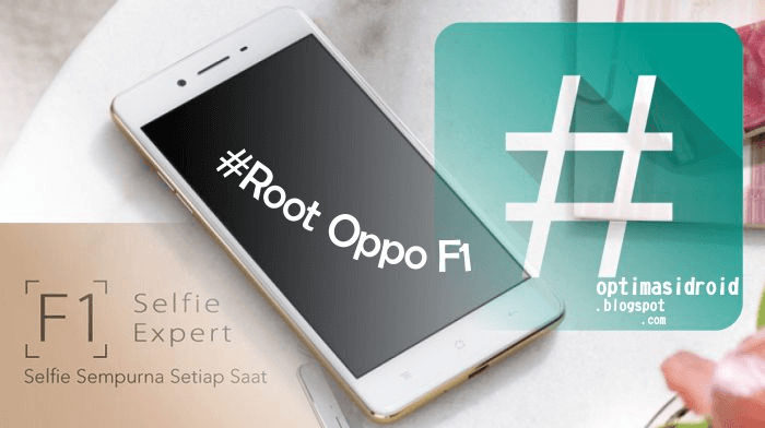Root Oppo F1S (A1601) And Install TWRP Recovery
