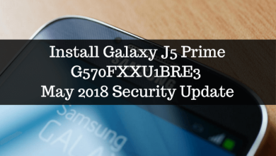 Install Galaxy J5 Prime G570FXXU1BRE3 May 2018 Security Update