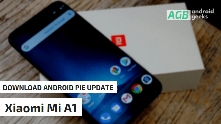 Install Xiaomi Mi A1 Android Pie Update (V10.0.3.0)
