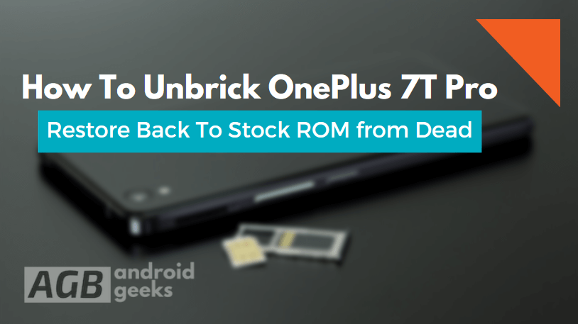How To Unbrick OnePlus 7T Pro