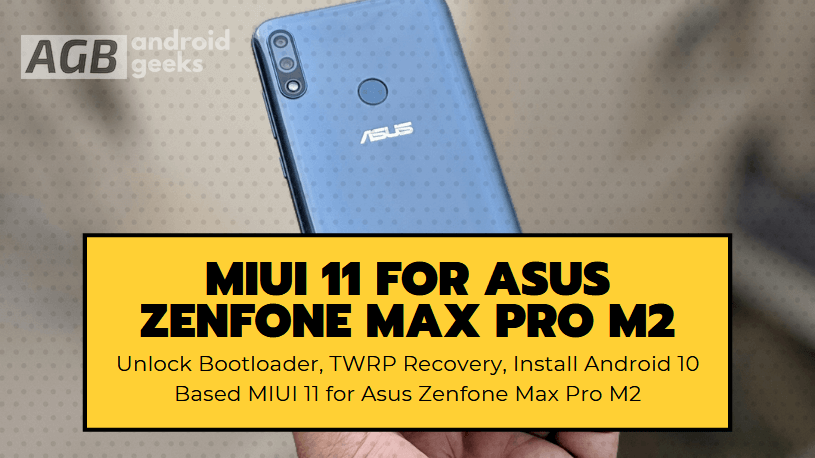 MIUI 11 for Asus Zenfone Max Pro M2