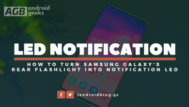 How to turn Samsung Galaxy's Rear Flashlight into Notification LED