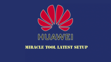 Miracle Huawei Tool Latest setup