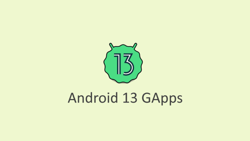 Android 13 GApps
